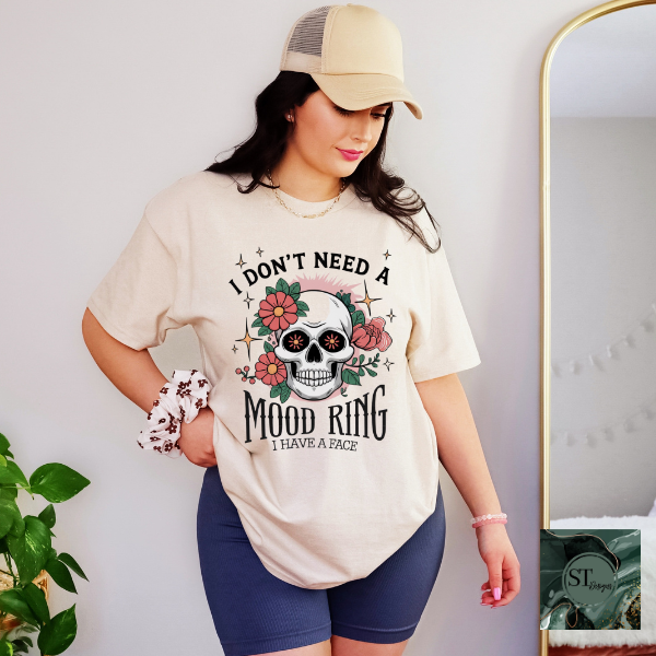 I don't need a mood ring T-Shirt-3