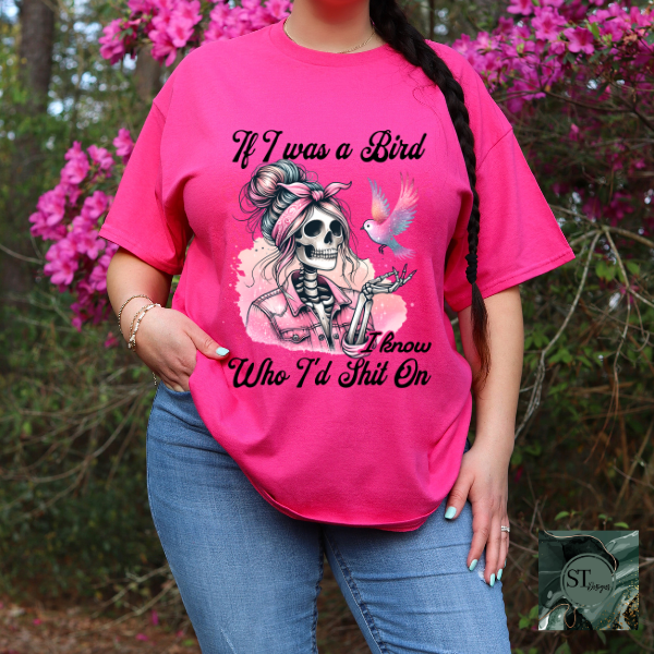 If I was a bird T-Shirt-4